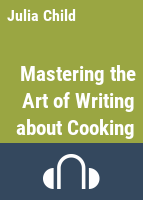 Mastering_the_Art_of_Writing_About_Cooking